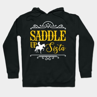 Saddle Up Sista Horse Cowgirl Rider Hoodie